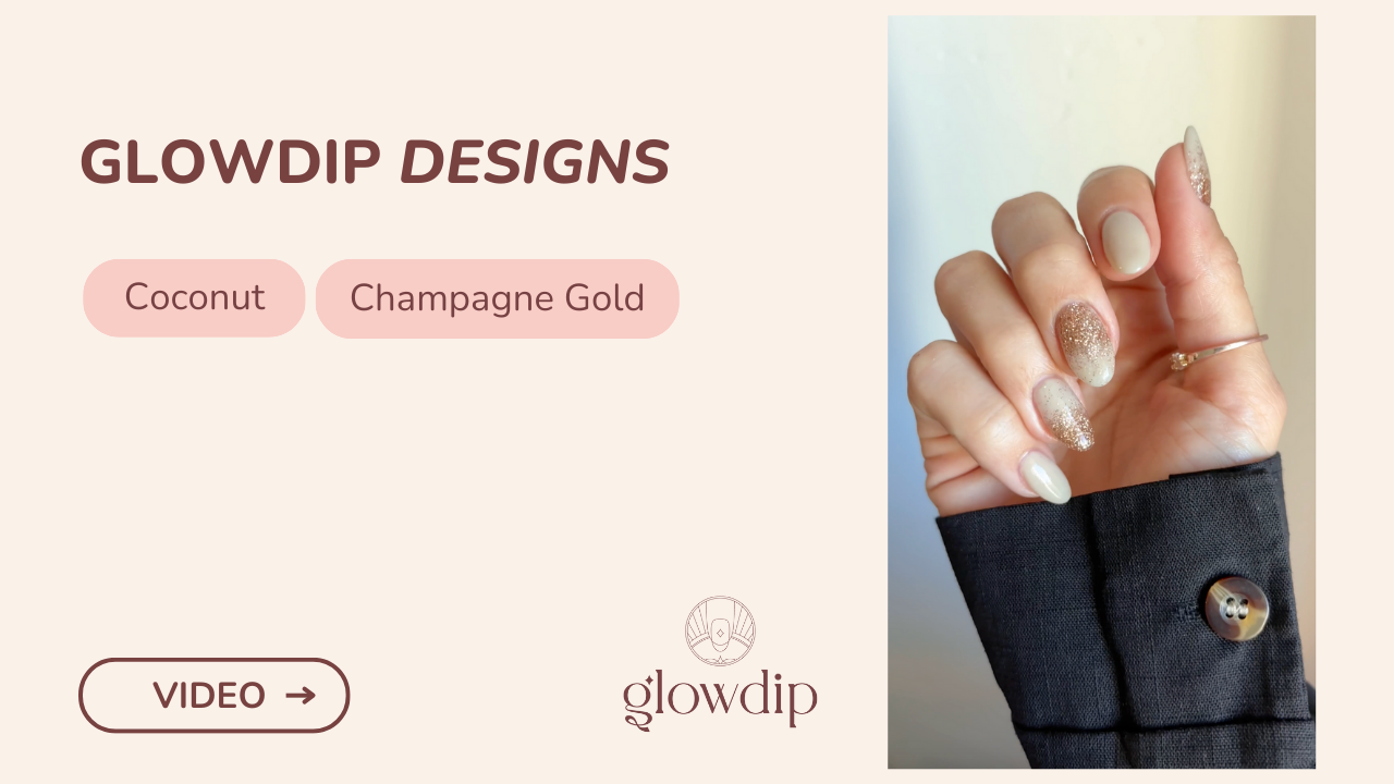 Coconut + Champagne Gold - Toast to Glam